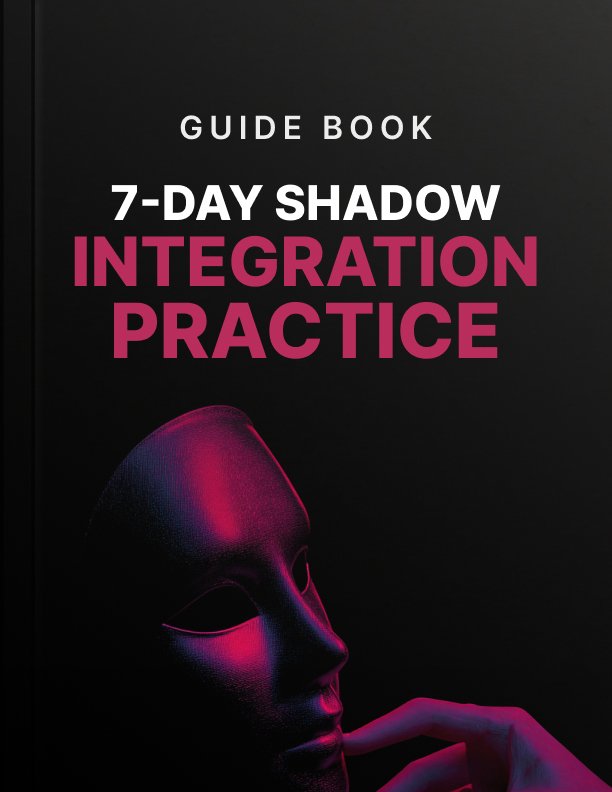 7 Day Shadow Integration Practice Guide